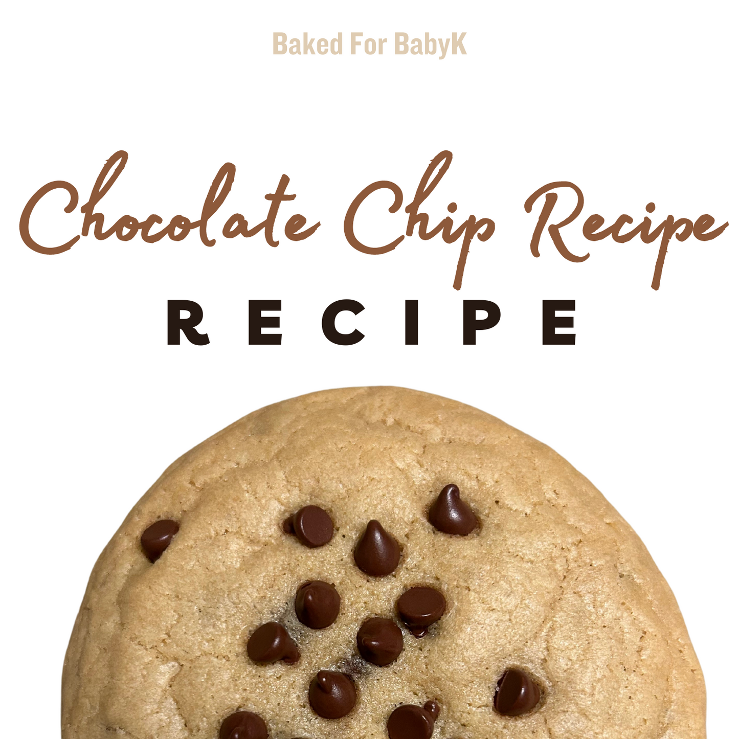 Chocolate Chip Recipe